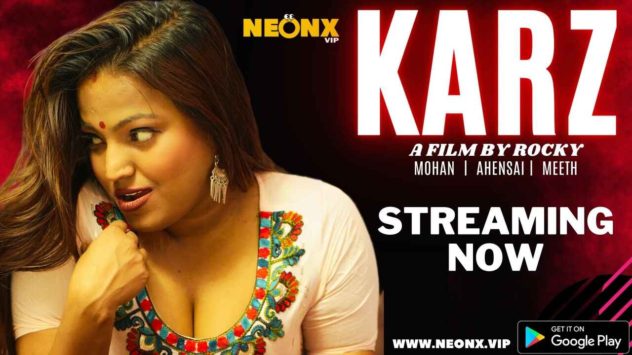 Karz 2023 Neonx Originals, Film Pendek Hindi Penuh Cabul Dan Nafsu Binal.